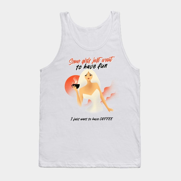 I just want to have Coffee Tank Top by LifeSimpliCity